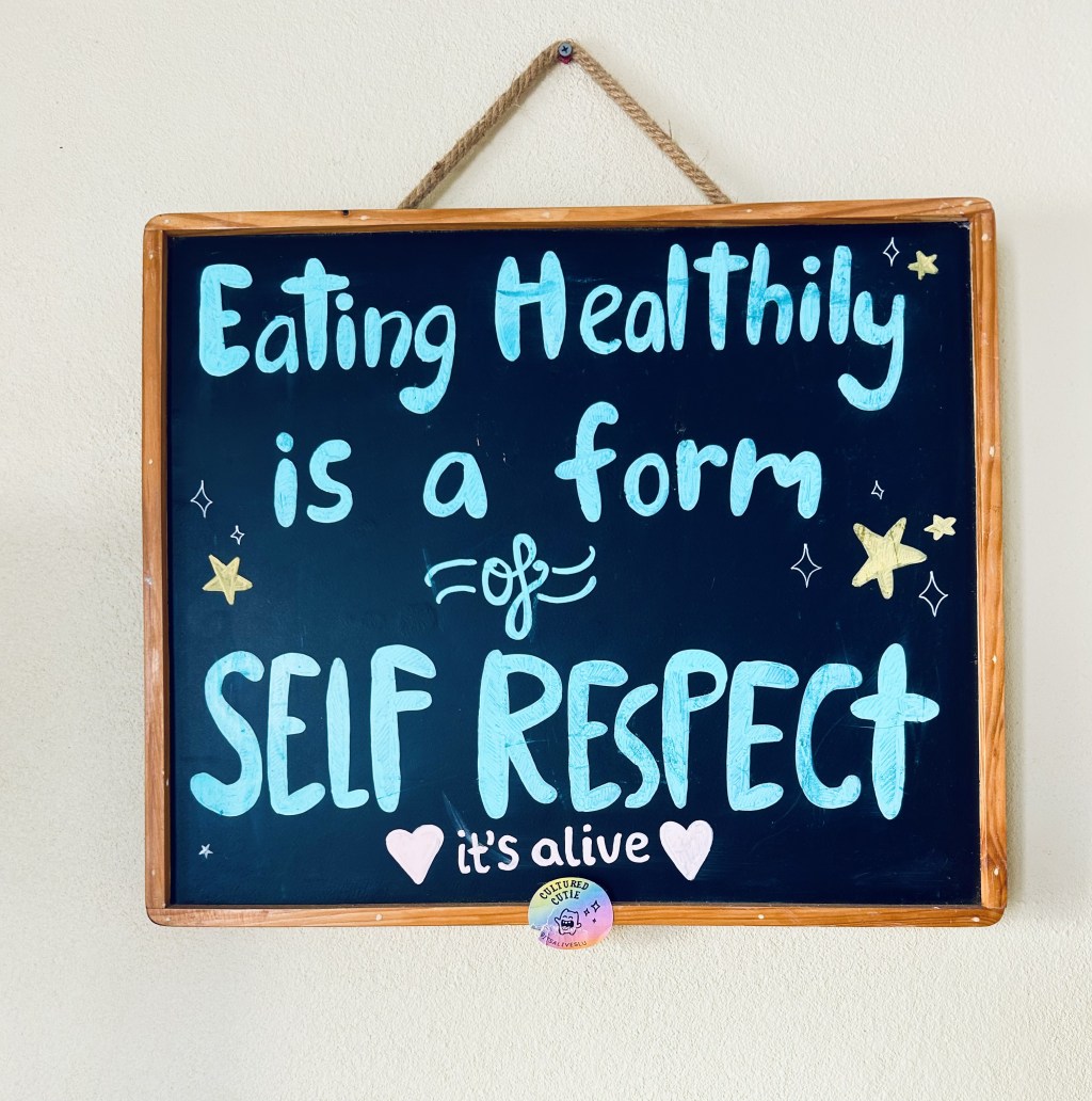 Eating Healthy is a Form of Self&nbsp;Respect