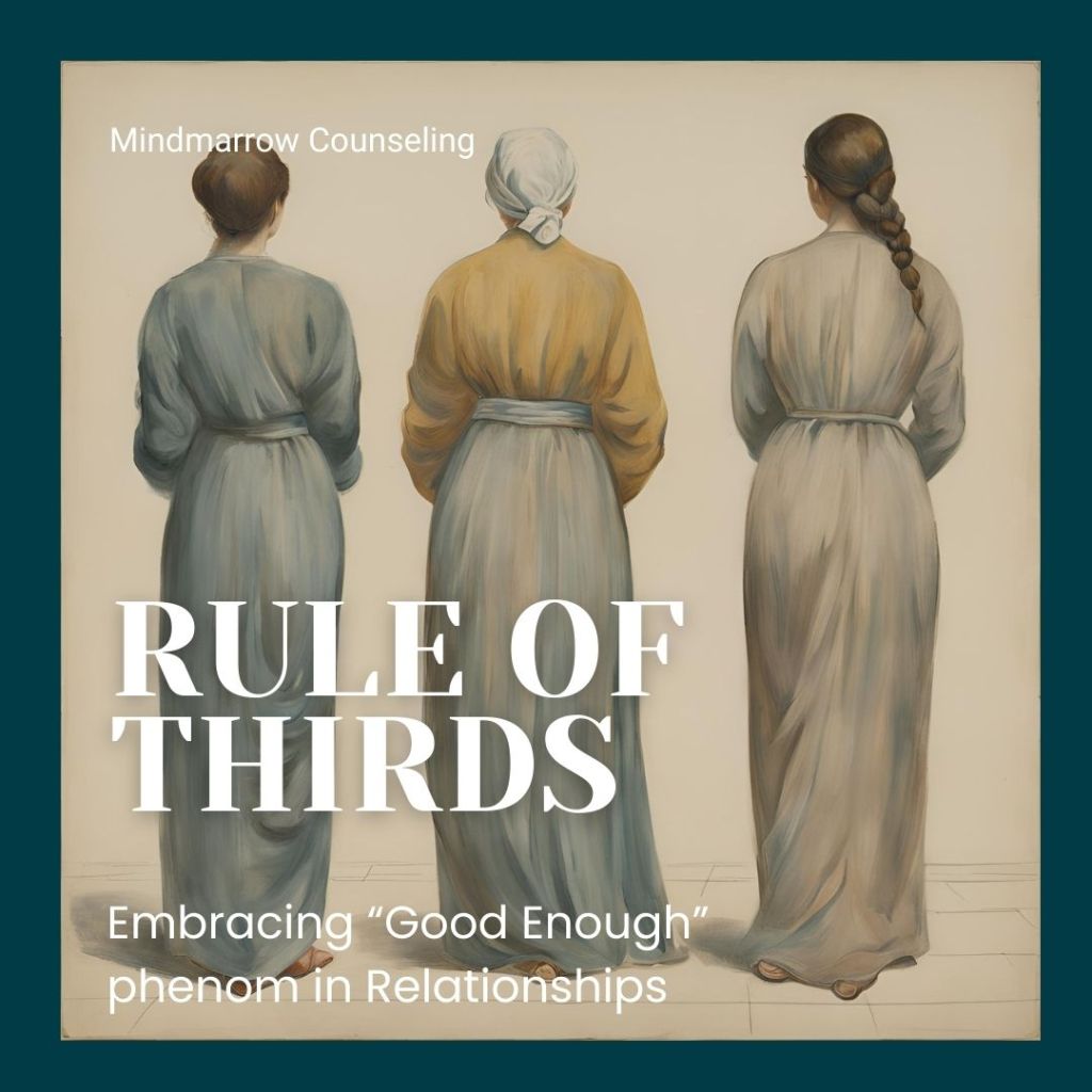 Good Enough: The Fallacy of Perfection in&nbsp;Relationships